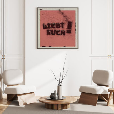 PRINT A2 (square) "LIEBT EUCH!"