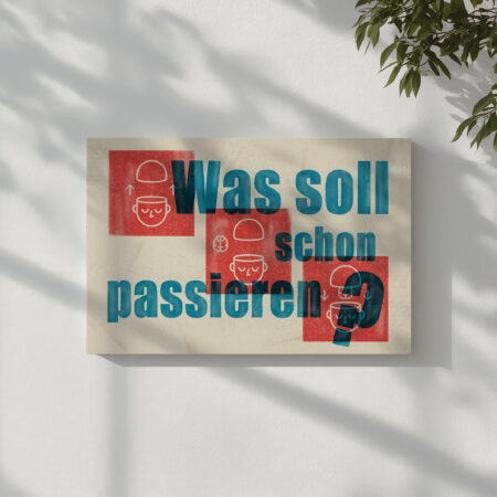 PRINT "Was soll schon passieren?"